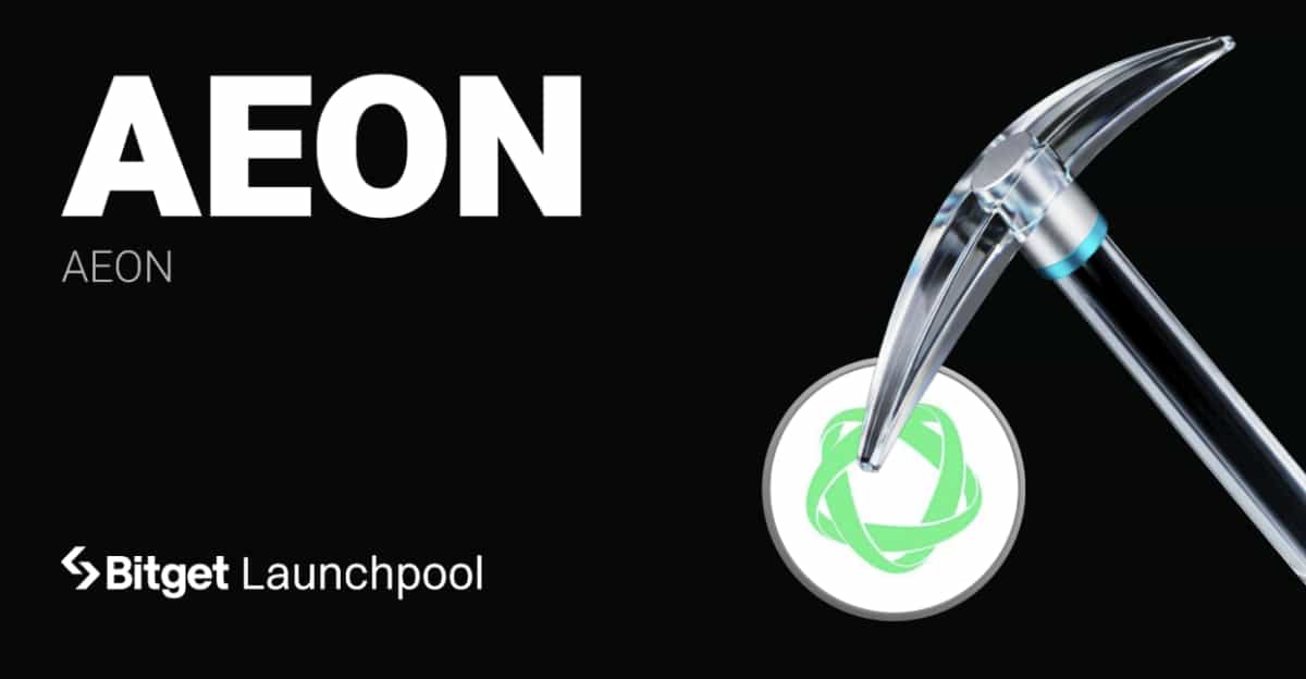 Bitget Launchpool adds AEON (AEON) with 1.1M in Token Rewards